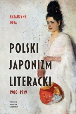 Polski japonizm literacki. 1900-1939