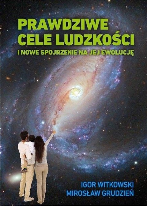 Prawdziwe cele ludzkości