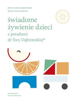 Świadome żywienie dzieci z poradami dr Ewy Dąbrowskiej