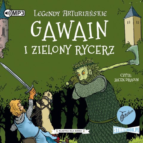 CD MP3 Gawain i Zielony Rycerz. Legendy arturiańskie. Tom 5