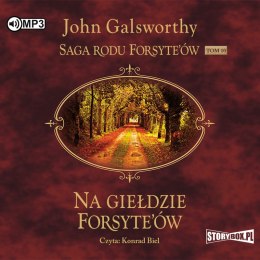 CD MP3 Na giełdzie Forsyte'ów. Saga rodu Forsyte'ów. Tom 10