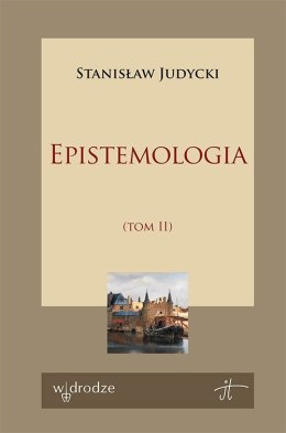 Epistemologia. Tom 2