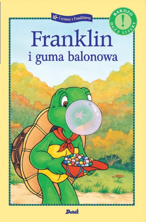 Franklin i guma balonowa. Czytamy z Franklinem