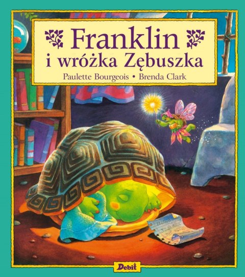 Franklin i wróżka zębuszka