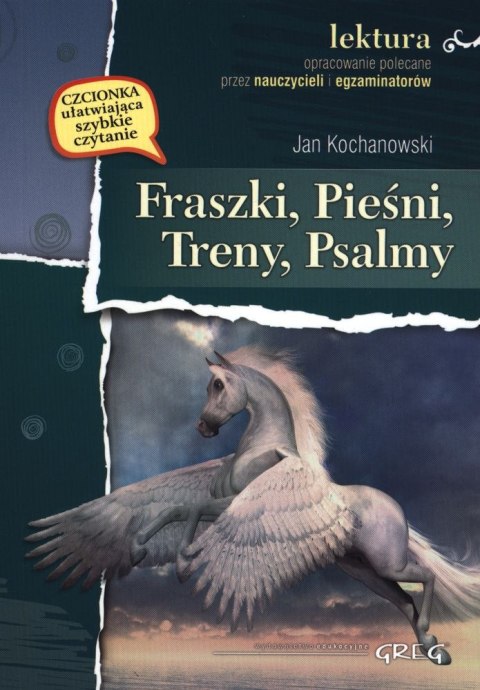 Fraszki, pieśni, treny, psalmy Jan Kochanowski. Lektura z opracowaniem