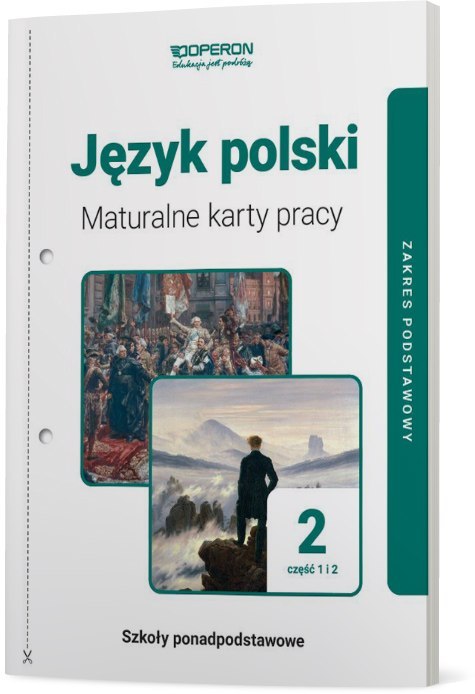 Język Polski Maturalne Karty Pracy 2 Część 1 i 2 Liceum I Technikum Zakres Podstawowy Linia I