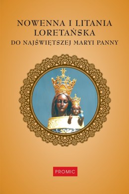 Nowenna i litania loretańska do Najświętszej Maryi Panny