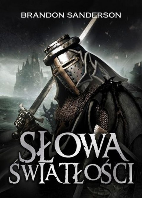 Słowa światłości. Archiwum burzowego światła. Tom 2