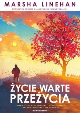 Życie warte przeżycia