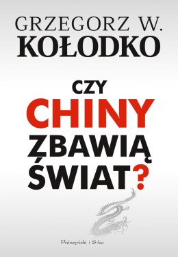 Czy chiny zbawią świat