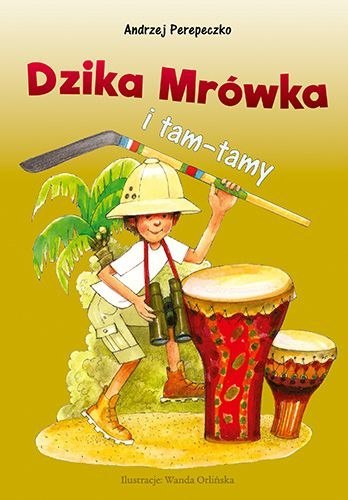 Dzika mrówka i tam i tam