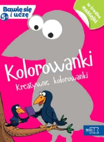 Kolorowanki kreatywne kolorowanki bawię się i uczę