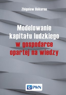 Modelowanie kapitału ludzkiego w gospodarce opartej na wiedzy