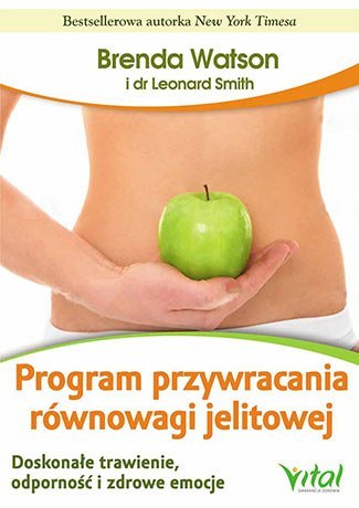 Program przywracania równowagi jelitowej doskonałe trawienie odporność i zdrowe emocje