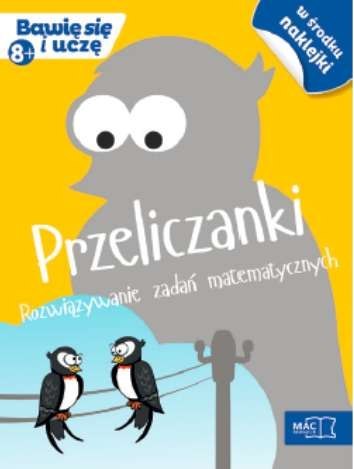 Przeliczanki rozwijajace zadania matematyczne bawię się i uczę