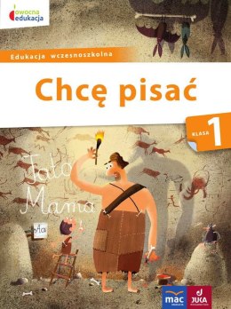 Chcę pisać klasa 1 owocna edukacja