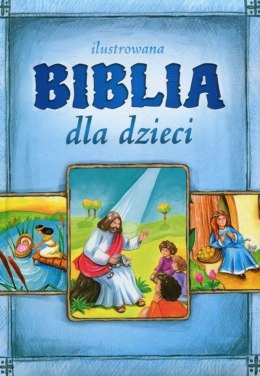 Ilustrowana biblia dla dzieci