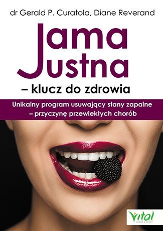 Jama ustna klucz do zdrowia unikalny program usuwający stany zapalne przyczynę przewlekłych chorób