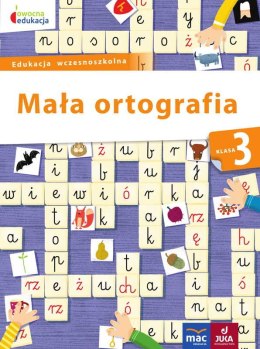 Mała ortografia klasa 3 owocna edukacja