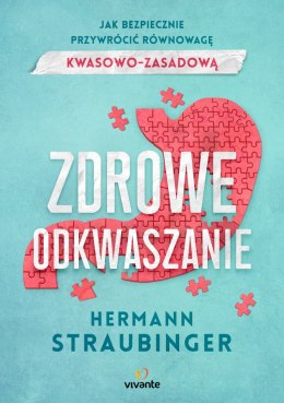 Zdrowe odkwaszanie jak bezpiecznie przywrócić równowagę kwasowo zasadową