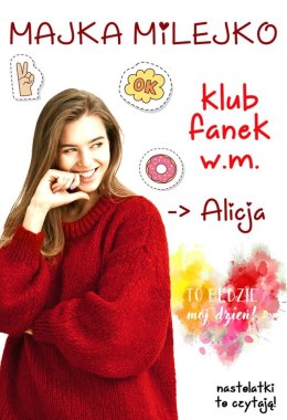 Alicja. Klub fanek w.m