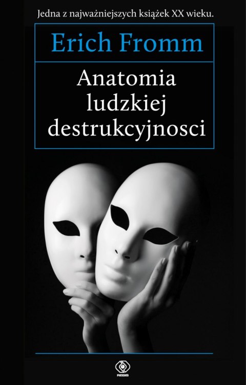 Anatomia ludzkiej destrukcyjności wyd. 3