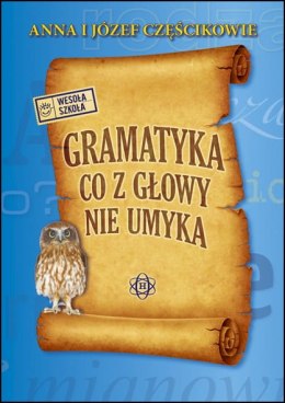 Gramatyka co z głowy nie umyka