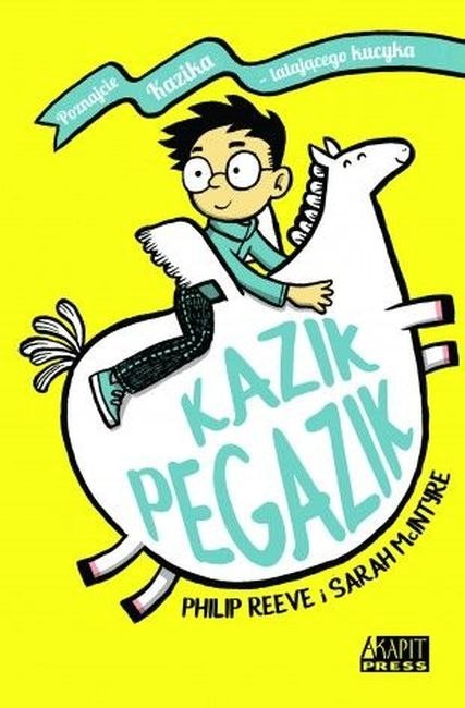 Kazik Pegazik. Tom 1