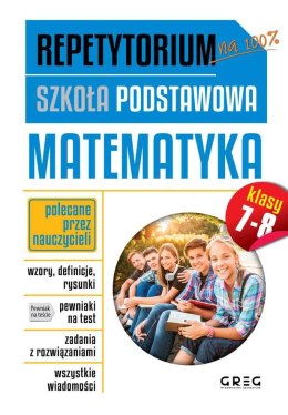 Matematyka. Repetytorium. Szkoła podstawowa. Klasa 7-8