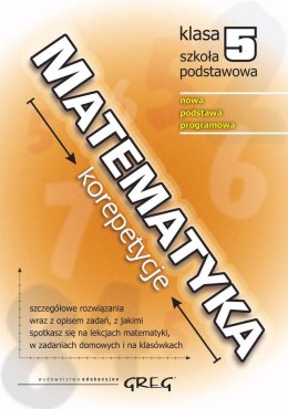 Matematyka. Korepetycje. Szkoła podstawowa. Klasa 5