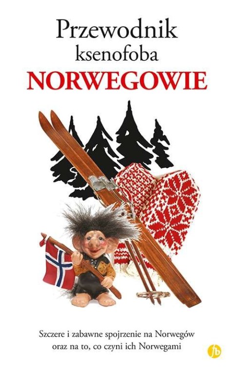 Norwegowie. Przewodnik ksenofoba