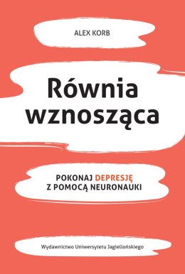 Równia wznosząca pokonaj depresję z pomocą neuronauki