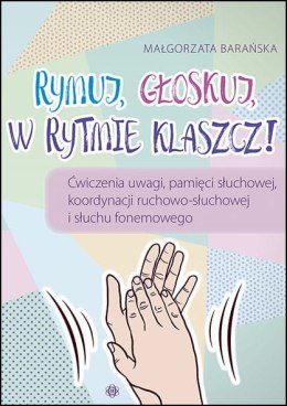 Rymuj głoskuj w rytmie klaszcz