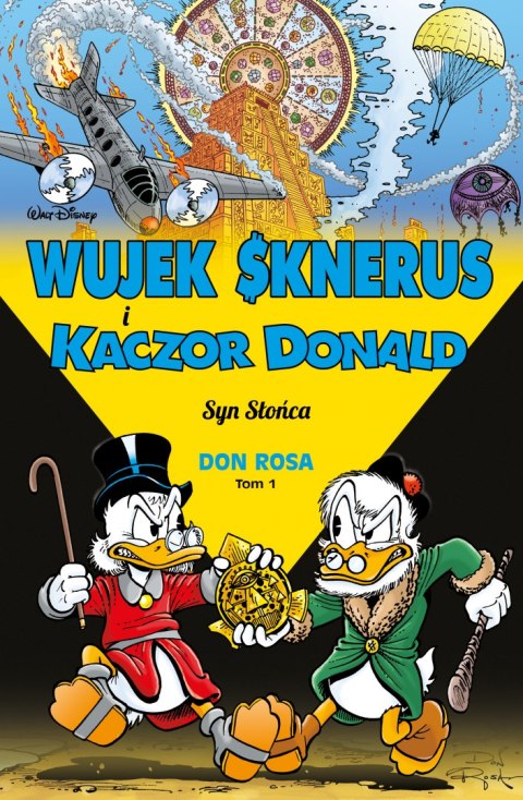 Syn słońca. Wujek Sknerus i Kaczor Donald Tom 1