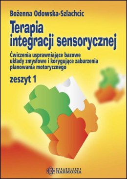 Terapia integracji sensorycznej zeszyt 1