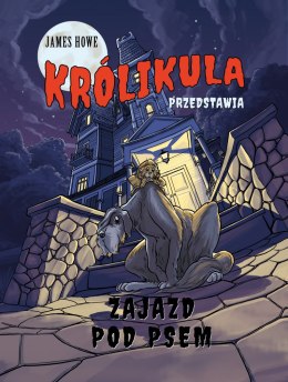 Zajazd pod psem. Królikula