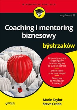 Coaching i mentoring biznesowy dla bystrzaków wyd. 2