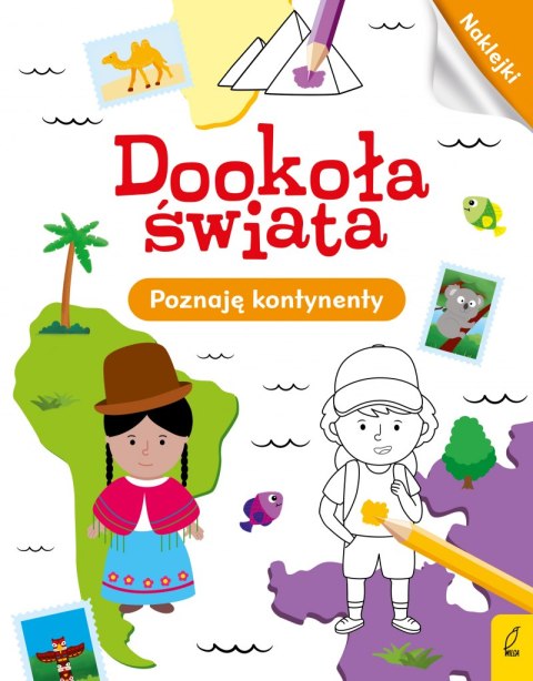 Dookoła świata poznaję kontynenty