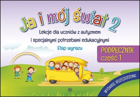 Ja i mój świat 2 podręcznik część 1