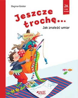 Jeszcze trochę jak znaleźć umiar