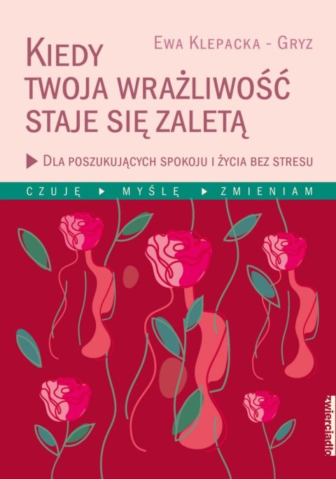 Kiedy twoja wrażliwość staje się zaletą