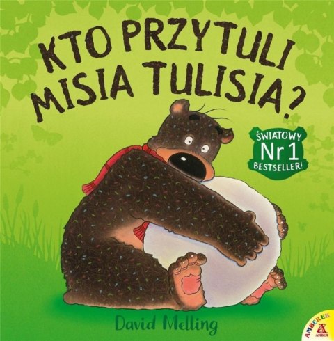 Kto przytuli Misia Tulisia wyd. 2