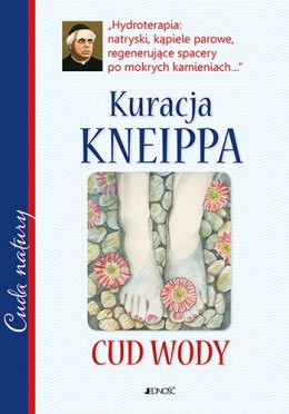 Kuracja Kneippa. Cud wody