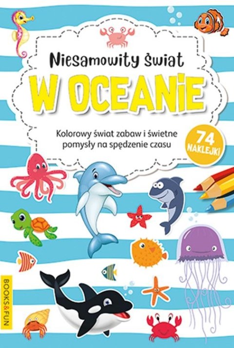 Niesamowity świat w oceanie. Kolorowanka