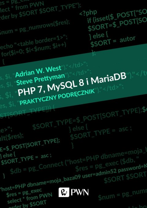 Php 7 mysql 8 i Maria db praktyczny podręcznik