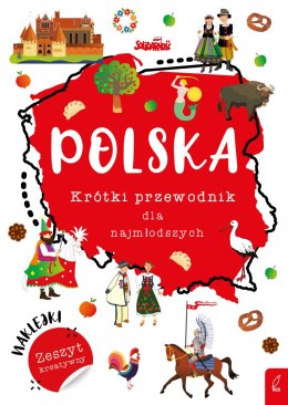 Polska. Krótki przewodnik dla najmłodszych