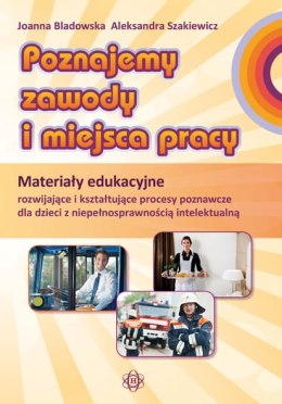 Poznajemy zawody i miejsca pracy materiały edukacyjne