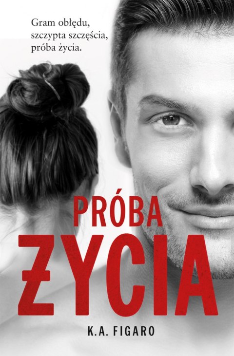 Próba życia. Rozchwiani. Tom 3