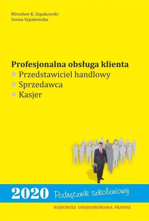 Profesjonalna obsługa klienta. Przedstawiciel handlowy, sprzedawca, kasjer