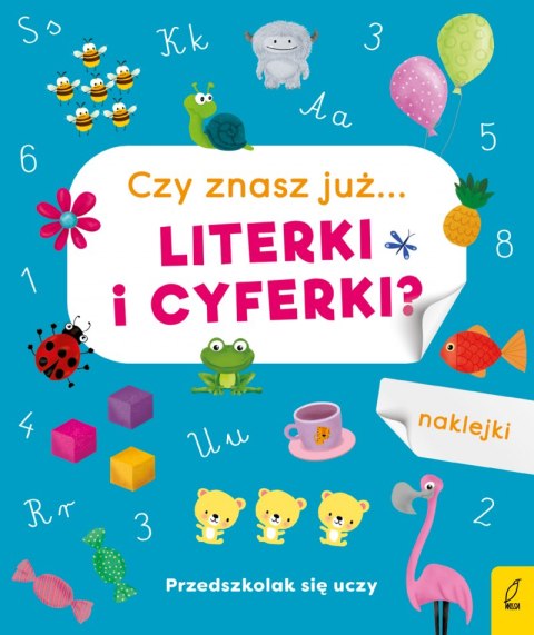 Przedszkolak się uczy. Czy znasz już literki i cyferki?